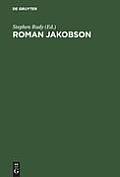 Roman Jakobson: 1896 - 1982. a Complete Bibliography of His Writings