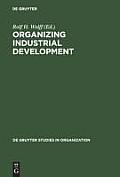 Organizing Industrial Development