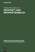 Prophet Und Prophetenbuch: Festschrift F?r Otto Kaiser Zum 65. Geburtstag