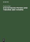 Statistische Physik Und Theorie Der W?rme