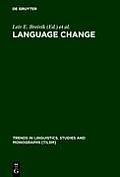 Language Change: Contributions to the Study of Its Causes