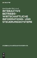Interaktive betriebswirtschaftliche Informations- und Steuerungssysteme