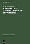 Cargo Cults and Millenarian Movements