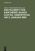 Festschrift F?r Karlheinz Quack Zum 65. Geburtstag Am 3. Januar 1991