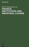 Finance, Institutions and Industrial Change: Spacial Perspectives