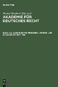 Akademie F?r Deutsches Recht, Bd Iii,4, Ausschu? F?r Personen-, Vereins- Und Schuldrecht. 1937-1939