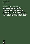 Festschrift F?r Theodor Heinsius Zum 65. Geburtstag Am 25. September 1991