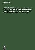 Soziologische Theorie und soziale Struktur