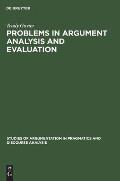 Problems in Argument Analysis and Evaluation