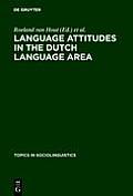 Language Attitudes in the Dutch Language Area