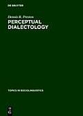 Perceptual Dialectology: Nonlinguists' Views of Areal Linguistics