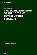 The Representation of Implicit and Dethematized Subjects