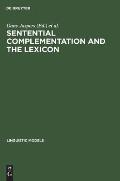 Sentential Complementation and the Lexicon: Studies in Honour of Wim de Geest