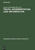 Truth, Interpretation and Information: Selected Papers from the Third Amsterdam Colloquium