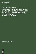 Women's Language, Socialization and Self-Image