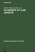 In Honor of Ilse Lehiste: Ilse Lehiste P?hendusteos