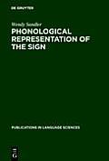Phonological Representation of the Sign: Linearity and Nonlinearity in American Sign Language