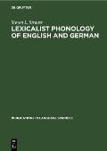 Lexicalist Phonology of English and German