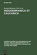 Indogermanica Et Caucasica: Festschrift F?r Karl Horst Schmidt Zum 65. Geburtstag