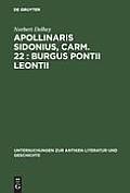 Apollinaris Sidonius, Carm. 22: Burgus Pontii Leontii: Einleitung, Text Und Kommentar