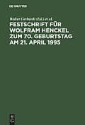 Festschrift F?r Wolfram Henckel Zum 70. Geburtstag Am 21. April 1995