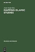 Mapping Islamic Studies: Genealogy, Continuity and Change