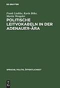Politische Leitvokabeln in der Adenauer-?ra