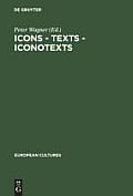 Icons - Texts - Iconotexts: Essays on Ekphrasis and Intermediality