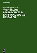 Trends and Perspectives in Empirical Social Research