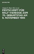 Festschrift F?r Ralf Vieregge Zum 70. Geburtstag Am 6. November 1995