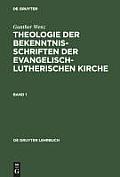 Theologie der Bekenntnisschriften der evangelisch-lutherischen Kirche