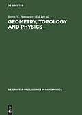 Geometry, Topology and Physics: Proceedings of the First Brazil-USA Workshop Held in Campinas, Brazil, June 30-July 7, 1996