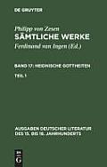 S?mtliche Werke. Bd 17: Heidnische Gottheiten. Bd 17/Tl 1