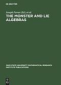 The Monster and Lie Algebras: Proceedings of a Special Research Quarter at the Ohio State University, May 1996