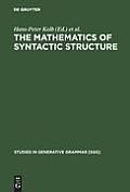 The Mathematics of Syntactic Structure