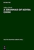 A Grammar of Koyra Chiini: The Songhay of Timbuktu
