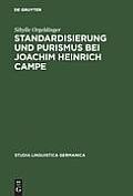 Standardisierung und Purismus bei Joachim Heinrich Campe