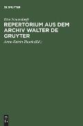 Repertorium aus dem Archiv Walter de Gruyter