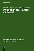 Pacific Pidgins and Creoles: Origins, Growth and Development