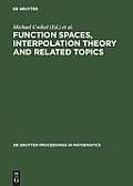 Function Spaces, Interpolation Theory and Related Topics: Proceedings of the International Conference in Honour of Jaak Peetre on His 65th Birthday. L