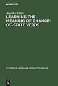 Learning the meaning of change-of-state verbs