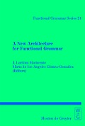 A New Architecture for Functional Grammar