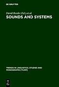 Sounds and Systems: Studies in Structure and Change. a Festschrift for Theo Vennemann