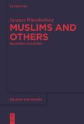 Muslims and Others: Relations in Context
