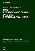 Das Petrusevangelium Und Die Petrusapokalypse: Die Griechischen Fragmente Mit Deutscher Und Englischer ?bersetzung (Neutestamentliche Apokryphen I)