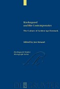 Kierkegaard and His Contemporaries: The Culture of Golden Age Denmark