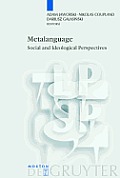 Metalanguage: Social and Ideological Perspectives