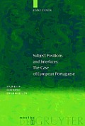 Subject Positions and Interfaces: The Case of European Portuguese