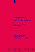 Horoscopes and Public Spheres: Essays on the History of Astrology