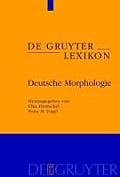 Deutsche Morphologie = German Morphology (de Gruyter Lexikon)